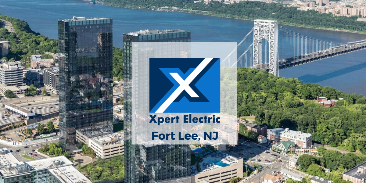 Fort Lee, NJ - Xpert Electric Residential Electrician