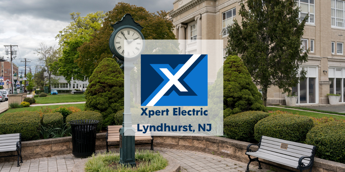 Lyndhurst, NJ - Xpert Electric Residential Electrician