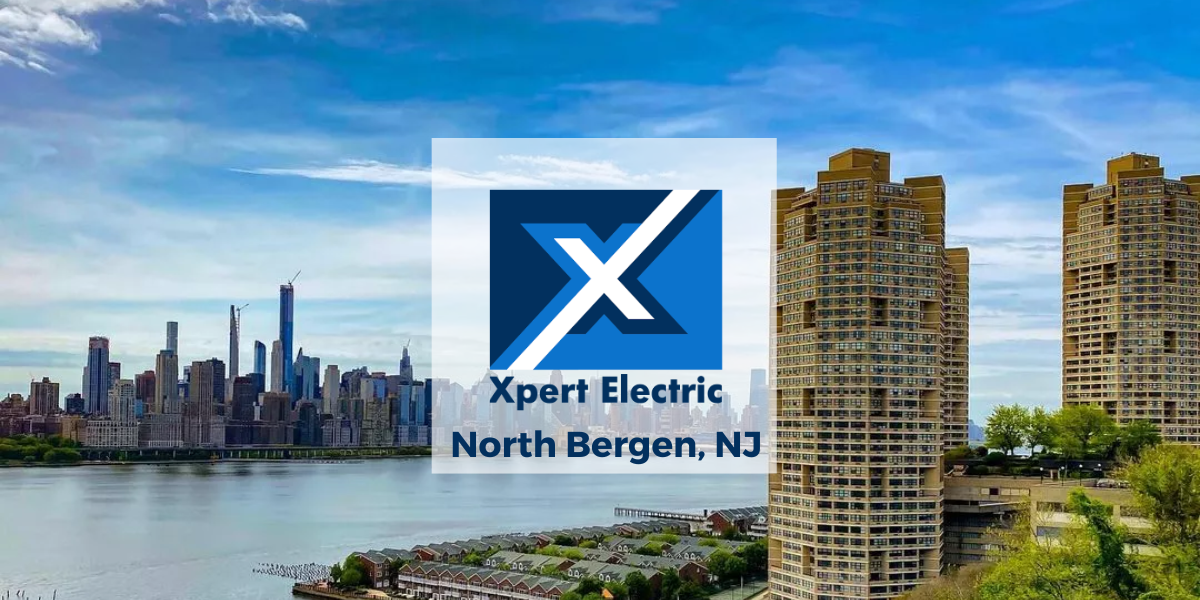 North Bergen, NJ - Xpert Electric Residential Electrician