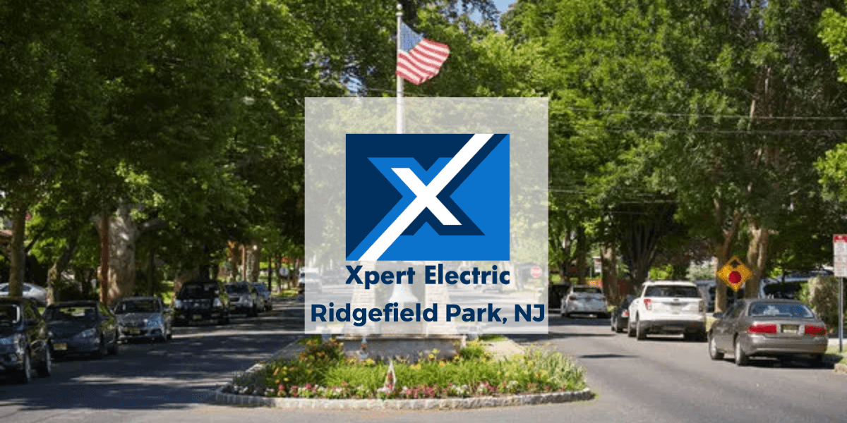 Ridgefield Park, NJ - Xpert Electric Residential Electrician